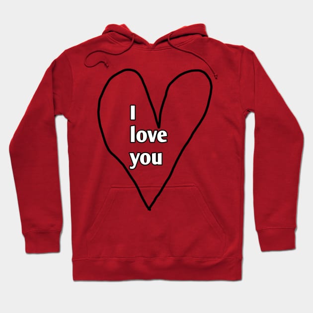 I love you heart Hoodie by Spaceboyishere